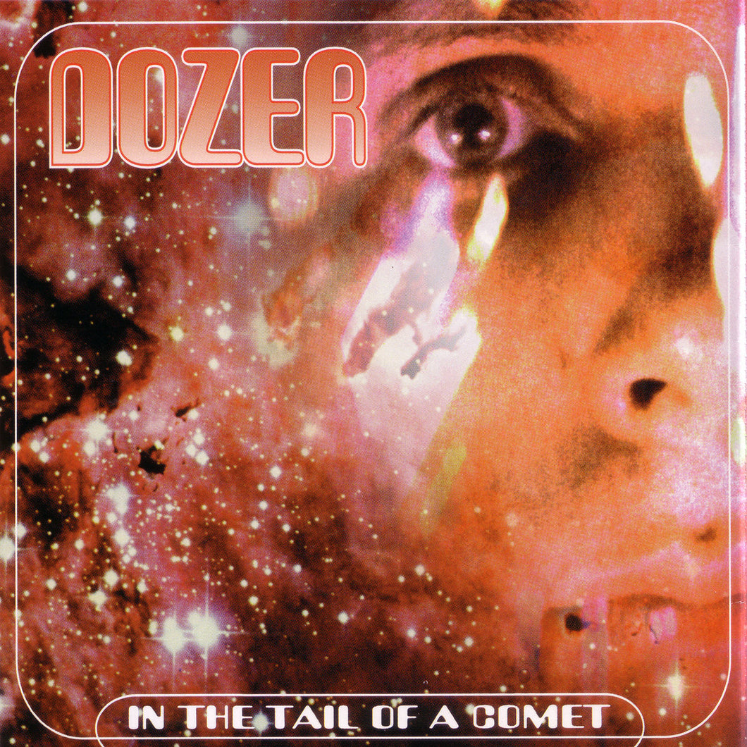 Dozer - In The Tail Of A Comet (CD)