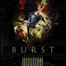 Load image into Gallery viewer, Burst - Lazarus Bird (CD)