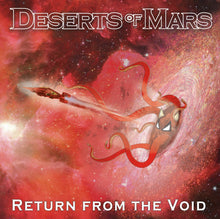 Load image into Gallery viewer, Deserts Of Mars - Return From The Void (CD)