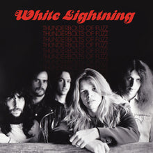 Load image into Gallery viewer, White Lightning - Thunderbolts Of Fuzz (Vinyl/Record)