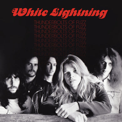 White Lightning - Thunderbolts Of Fuzz (Vinyl/Record)