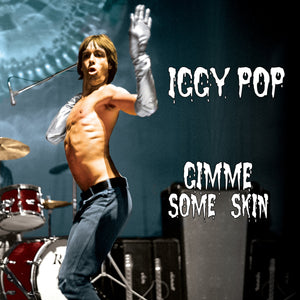 Iggy Pop - Gimme Some Skin (Vinyl/Record)