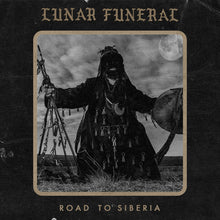 Load image into Gallery viewer, Lunar Funeral - Road To Siberia (CD)