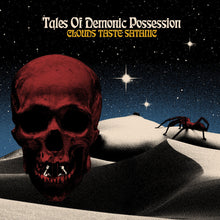 Load image into Gallery viewer, Clouds Taste Satanic - Tales Of Demonic Possession (CD)