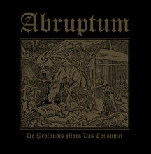 Load image into Gallery viewer, Abruptum - De Profundis Mors Vas Cousumet (Vinyl/Record)