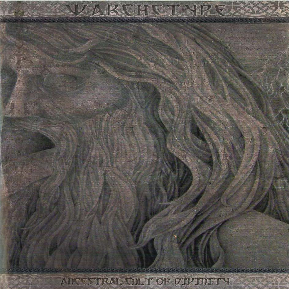 Warchetype - Ancestral Cult Of Divinity (CD)