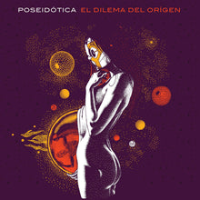 Load image into Gallery viewer, Poseidotica - El Dilema Del Origen (Vinyl/Record)