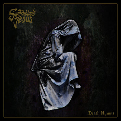 Switchblade Jesus - Death Hymns (Vinyl/Record)