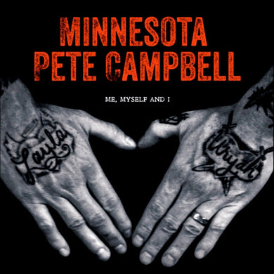 Minnesota Pete Campbell - Me, Myself And I (Vinyl/Record)