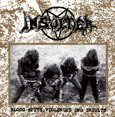 Insulter - Blood Spits, Violences And Insults (Vinyl/Record)