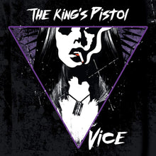 Load image into Gallery viewer, King&#39;s Pistol, The - Vice (Vinyl/Record)