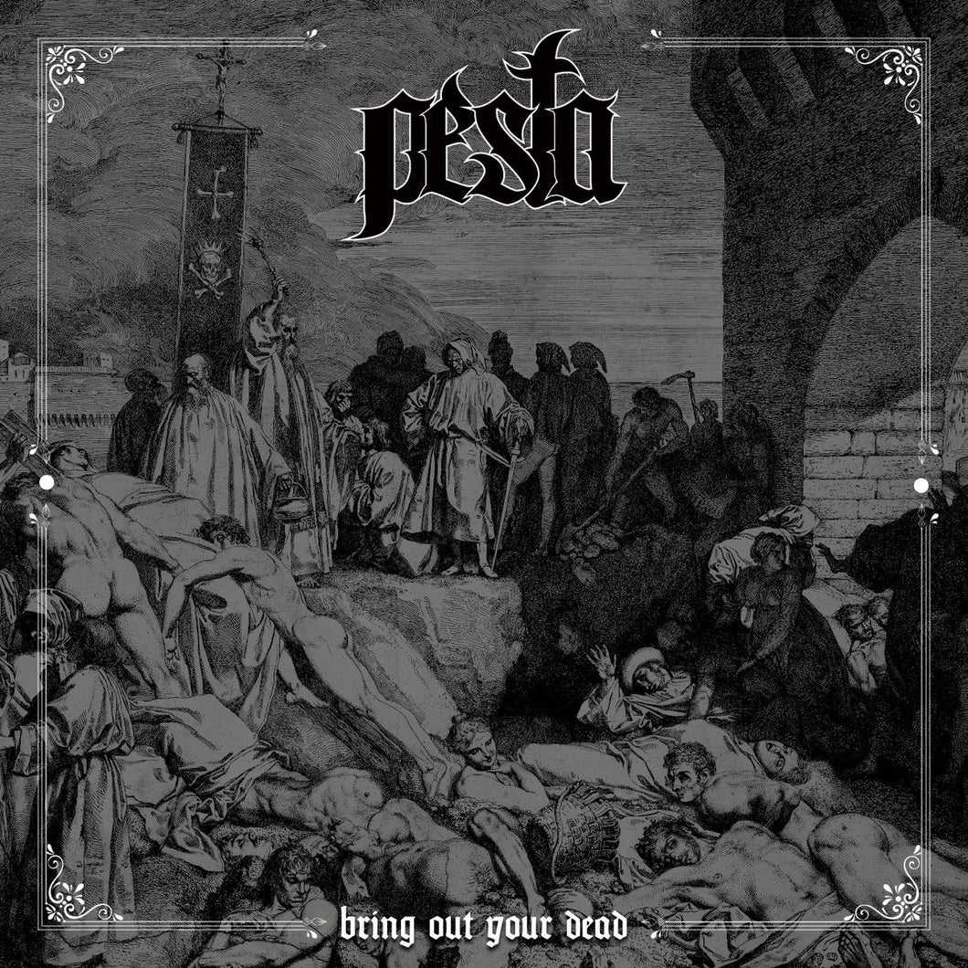 Pesta - Bring Out Your Dead (Vinyl/Record)