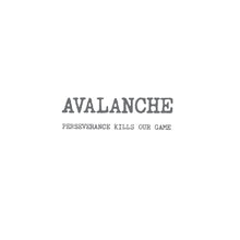 Load image into Gallery viewer, Avalanche - Perseverance Kills Our Game (CD)