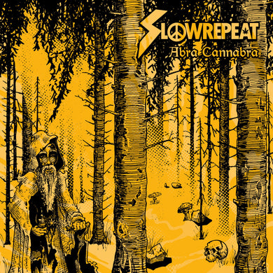 Slowrepeat - Abra Cannabra (Vinyl/Record)