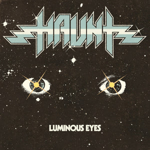 Haunt - Luminous Eyes (Vinyl/Record)