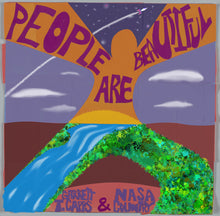 Load image into Gallery viewer, Garrett T. Capps &amp; Nasa Country - People Are Beautiful (Vinyl/Record)
