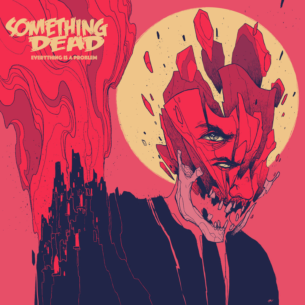 Something Dead - Everything Is A Problem (CD)