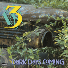 Load image into Gallery viewer, Three - Dark Days Coming (CD)