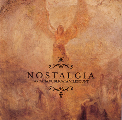 Nostalgia - Arcana Publicata Vilescunt (CD)
