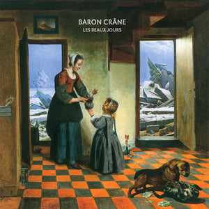Damaged:  Baron Crane - Les Beaux Jours (Vinyl/Record)