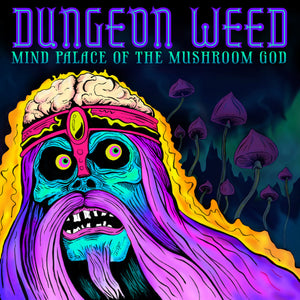 Dungeon Weed - Mind Palace Of The Mushroom God (Vinyl/Record)