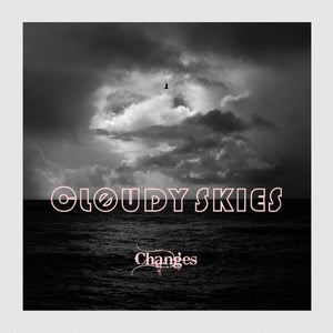 Cloudy Skies - Changes (CD)