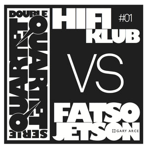 Hifiklub Vs Fatso Jetson + Gary Acre - Double Quartet Series Volume 1 (CD)