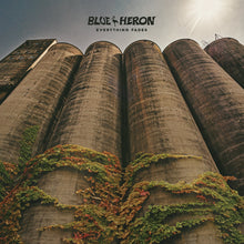 Load image into Gallery viewer, Blue Heron - Everything Fades (Vinyl/Record)