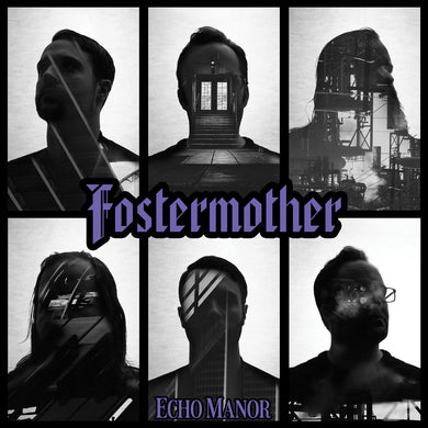 Fostermother - Echo Manor (CD)