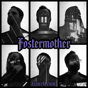 Fostermother - Echo Manor (CD)