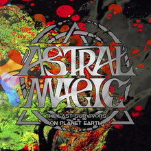 Load image into Gallery viewer, Astral Magic - The Last Survivors On Planet Earth (CD)