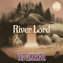 Load image into Gallery viewer, Void Commander - River Lord (Cassette)