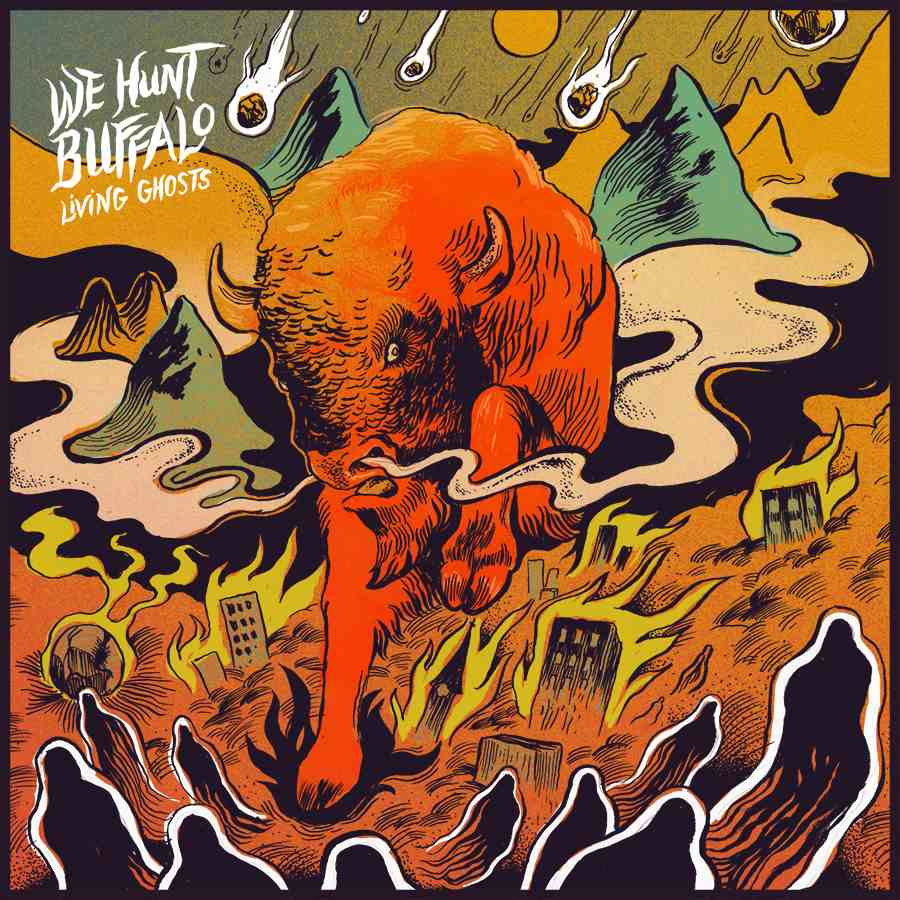 We Hunt Buffalo - Living Ghosts (CD)