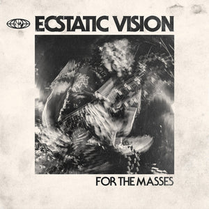 Ecstatic Vision - For The Masses (CD)