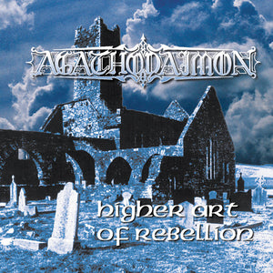 Agathodaimon - Higher Art Of Rebellion (CD)