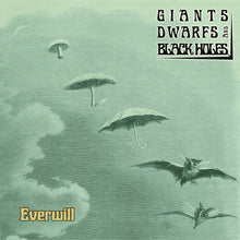 Load image into Gallery viewer, Giants Dwarfs &amp; Black Holes - Everwill (CD)