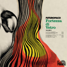 Load image into Gallery viewer, Futuropaco - Fortezza Di Vetro Volume 2 (Vinyl/Record)