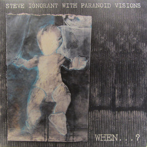 Steve Ignorant With Paranoid Visions – When . . . ? (CD)