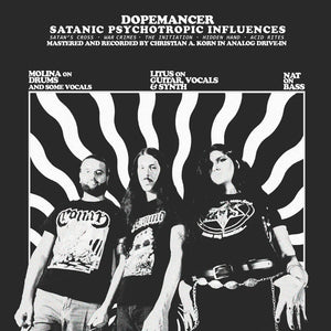 Preorder:  Dopemancer - Satanic Psychotropic Influences (Vinyl/Record)