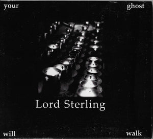 Lord Sterling – Your Ghost Will Walk (CD)