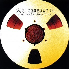 Mos Generator - The Vault Sessions (CD)