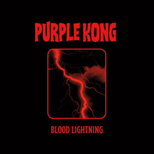 Load image into Gallery viewer, Purple Kong - Blood Lightning (CD)