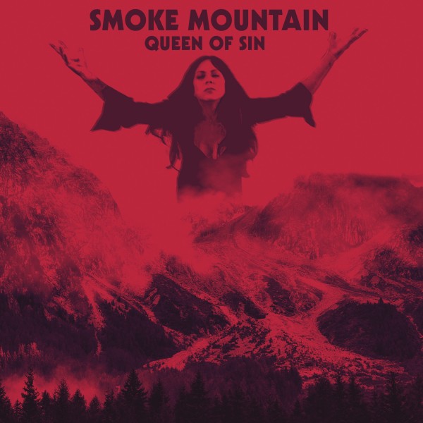 Smoke Mountain - Queen Of Sin (CD)