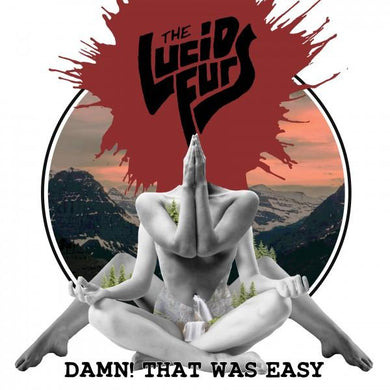 Lucid Furs, The - Damn, That Was Easy(Vinyl/Record)