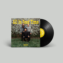 Load image into Gallery viewer, Familiars - All In Good Time (Vinyl/Record)