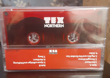 Load image into Gallery viewer, Tex - Northern (Cassette)