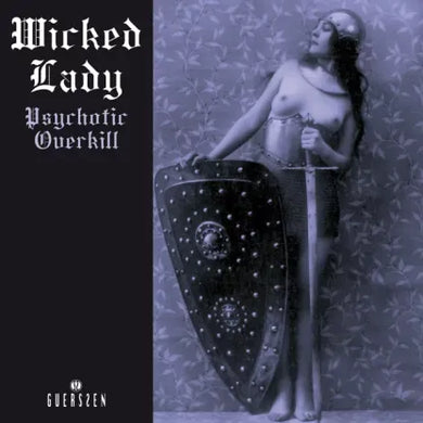 Wicked Lady - Psychotic Overkill (CD)