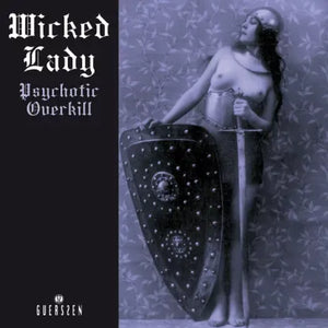Wicked Lady - Psychotic Overkill (Vinyl/Record)