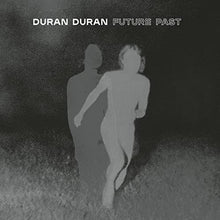 Load image into Gallery viewer, Duran Duran - Future Past (Vinyl/Record)