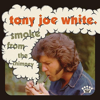 Tony Joe White - Smoke From The Chimney (Vinyl/Record)